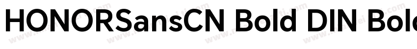 HONORSansCN Bold DIN Bold字体转换